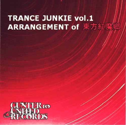 TRANCE JUNKIE vol.1 ARRANGEMENT of 東方紅魔郷