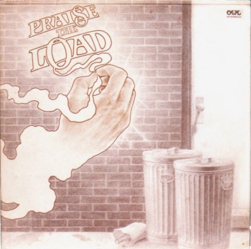 Praise The Load