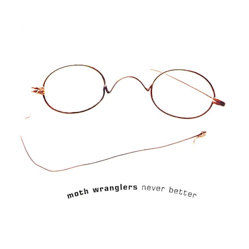 Never Better