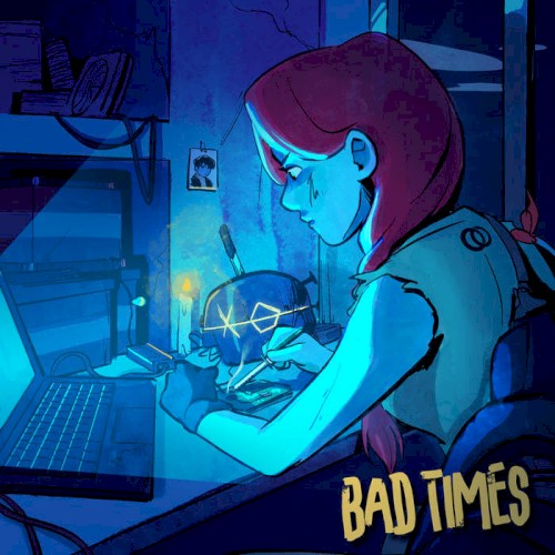 Bad Times