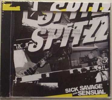 Sick, Savage, and Sensual