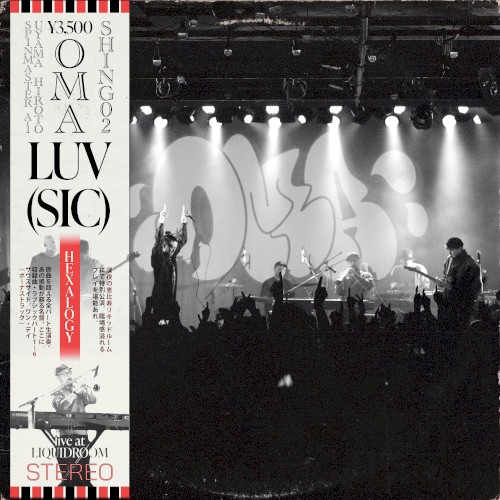 Luv(sic) Hexalogy (OMA & Shing02 Live at Liquidroom)