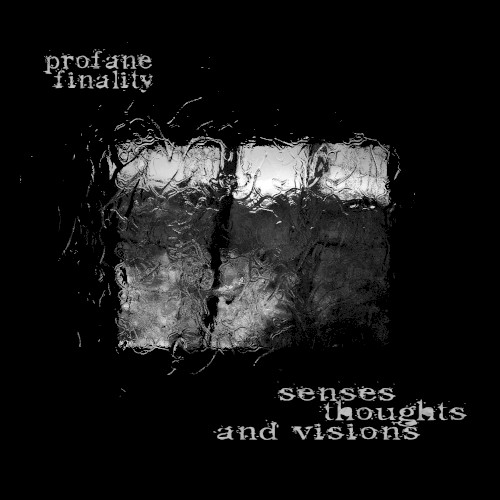 Senses, Thoughts and Visions