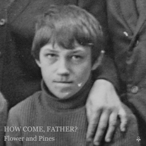 How Come, Father?