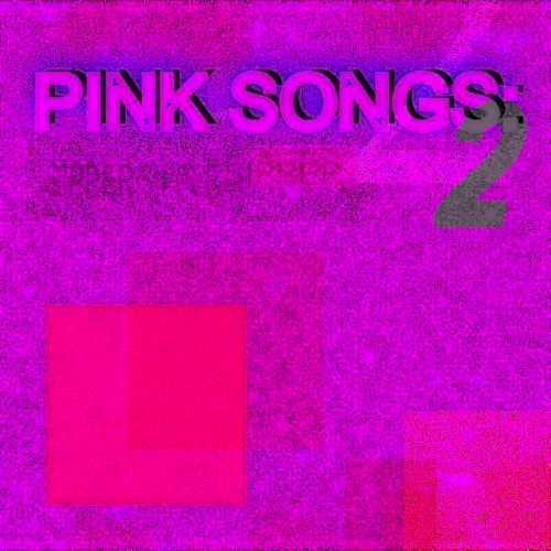 Pink Songs 2