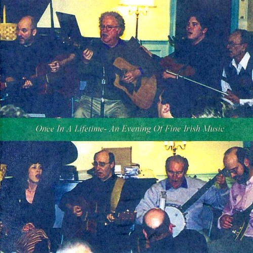 Once in a Lifetime: An Evening of Fine Irish Music