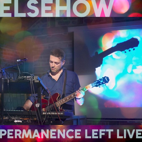 Permanence Left Live