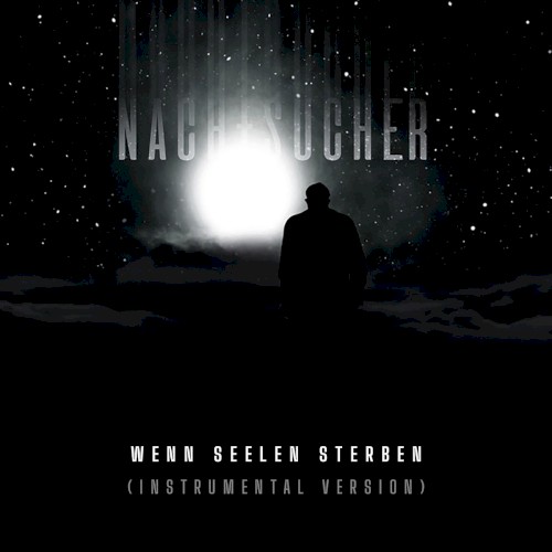 Wenn Seelen sterben (Instrumental Version)