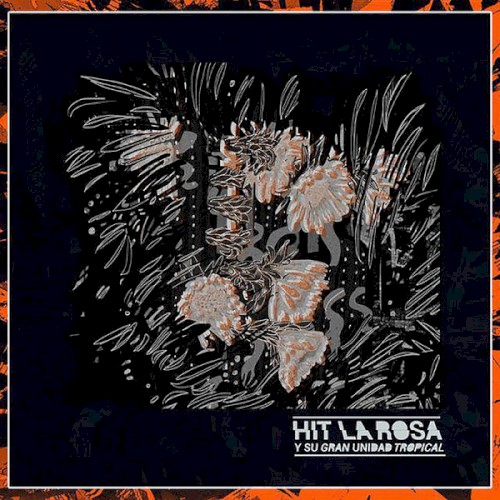 Hit La Rosa Y Su Gran Unidad Tropical