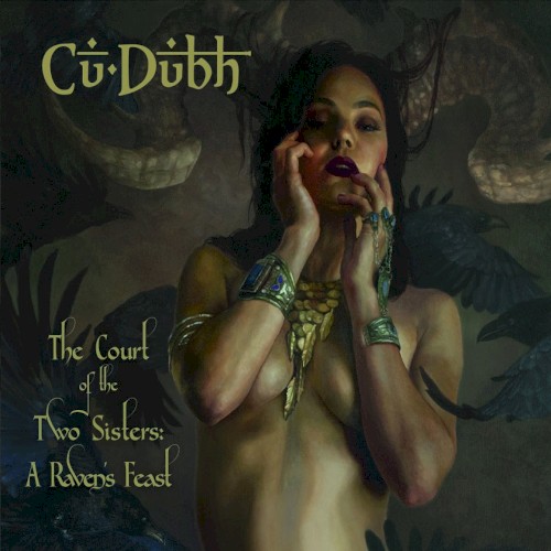 The Court of the Two Sisters: A Raven's Feast