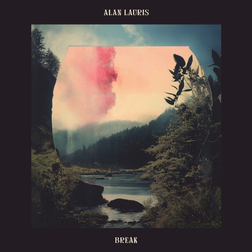 Alan Lauris &ndash; Break
