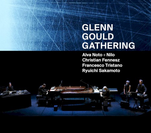 Glenn Gould Gathering