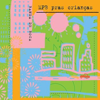 MPB pras crianças