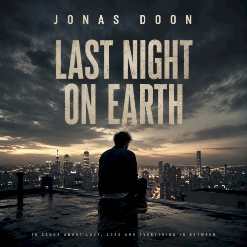 Last night on earth
