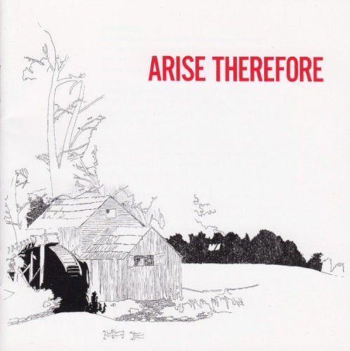 Arise Therefore