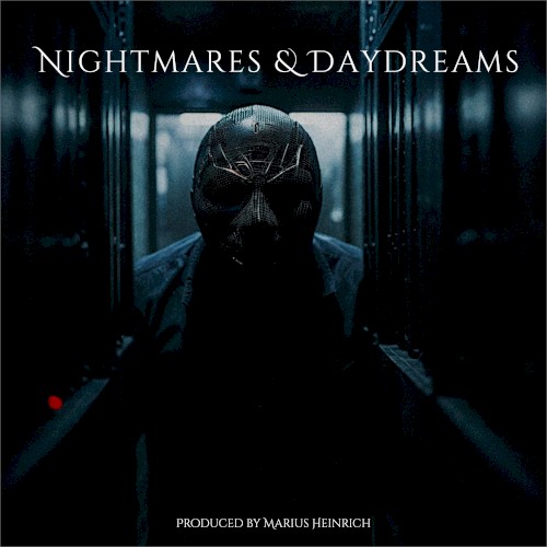 Nightmares & Daydreams