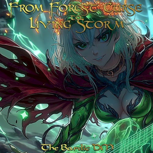 From forest curse to living storm