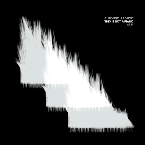 This Is Not A Piano, Vol. 3