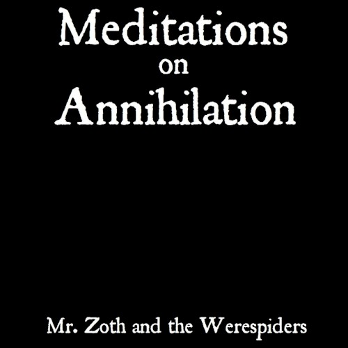 Meditations on Annihilation