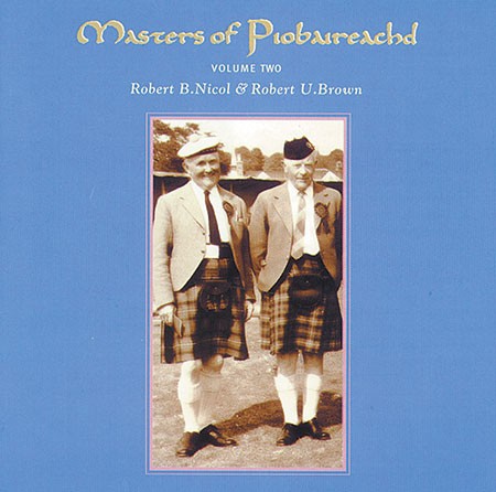 Masters of Piobaireachd, Volume Two