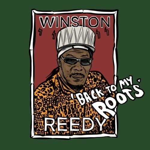 Winston Reedy &ndash; Back to My Roots