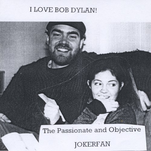 I Love Bob Dylan!