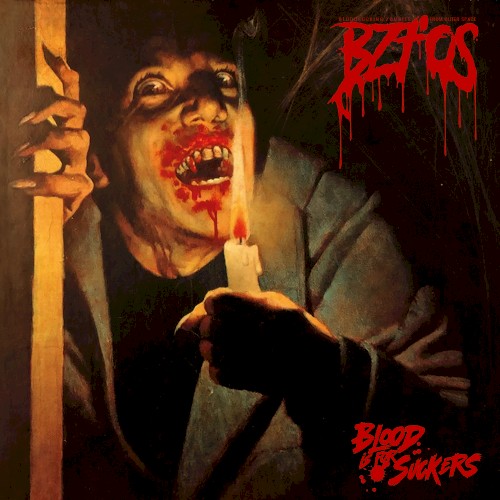 Bloodsucking Zombies From Outer Space &ndash; Blood Is for Suckers