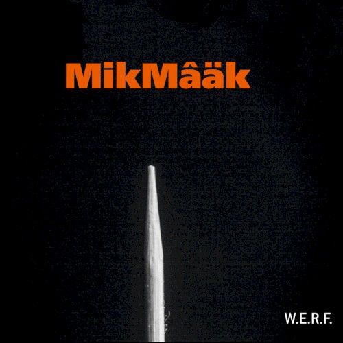 MikMâäk