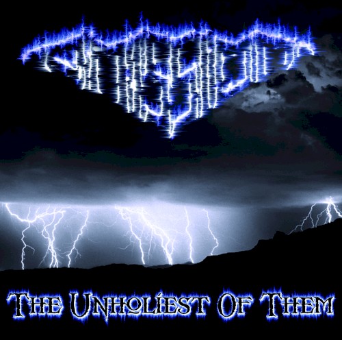 The Unholiest of Them