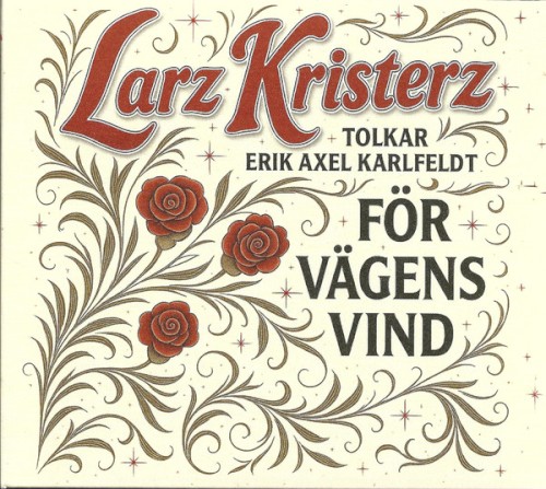 För vägens vind: Tolkar Erik Axel Karlfeldt