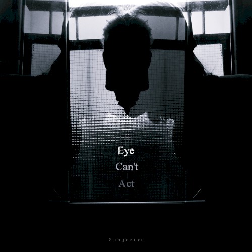 Eye Can't Act