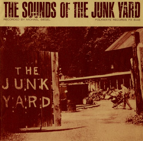 Sounds of the Junk Yard