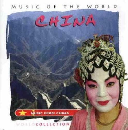 Music of the World - China