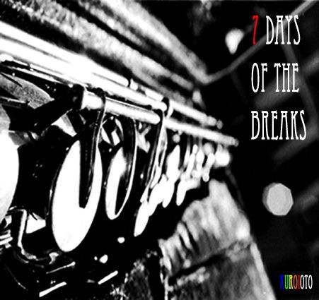 7 Days of the Breaks