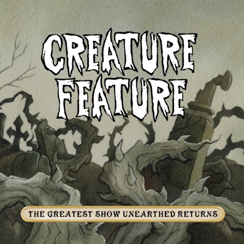 The Greatest Show Unearthed Returns