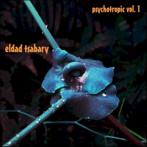 Psychotropic, Vol. 1
