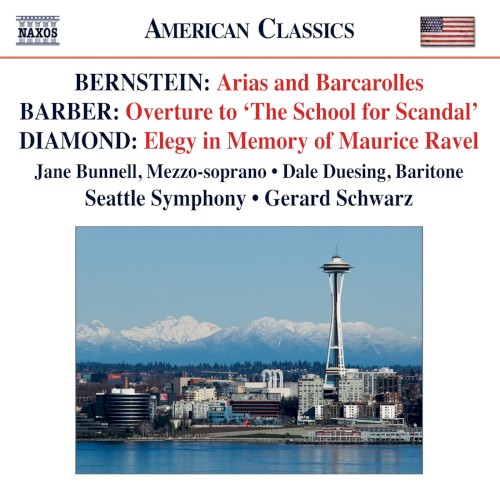 Bernstein: Arias and Barcarolles / Barber: Overture to "The School for Scandal" / Diamond: Elegy in the Memory of Maurice Ravel