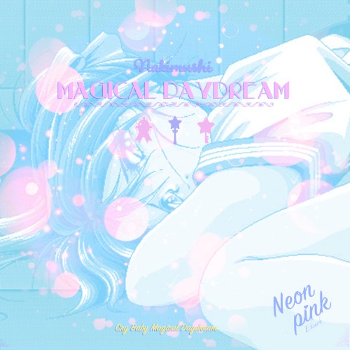 泣き虫 MAGICAL DAYDREAM