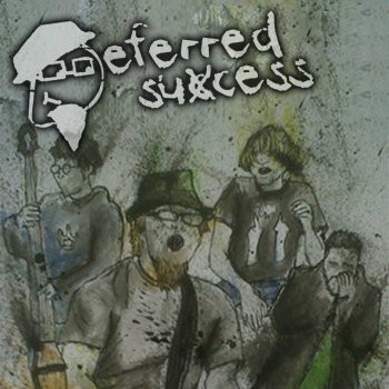Deferred Sucess