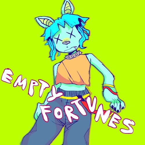 Empty Fortunes