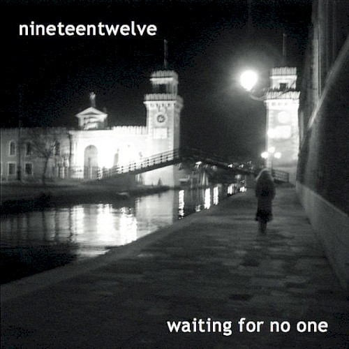 Waiting for No One
