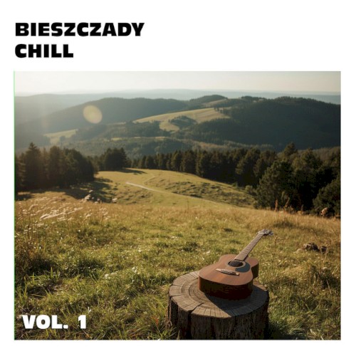 Bieszczady Chill, Vol. 1
