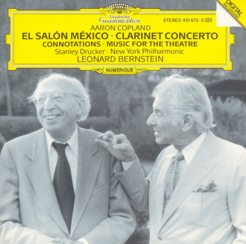 El Salón México / Clarinet Concerto / Connotations / Music for the Theatre