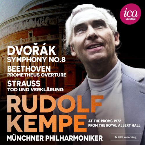 Dvořák: Symphony No. 8 / Beethoven: Prometheus Overture / Strauss: Tod und Verklärung