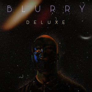 Blurry (Deluxe)