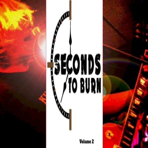 Seconds to Burn, Vol. 2