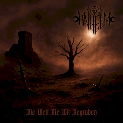 Die Welt Die Wir Begruben