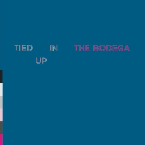 Tied Up in The Bodega (Live)