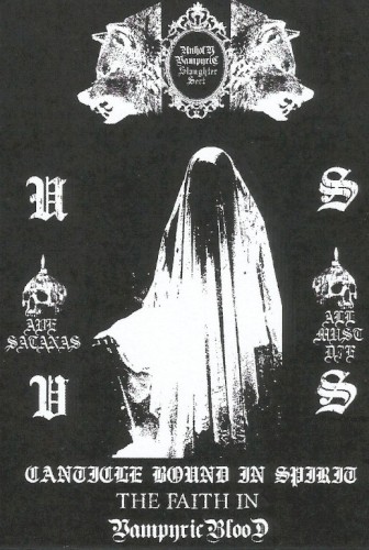 Canticle Bound in Spirit - The Faith in Vampyric Blood