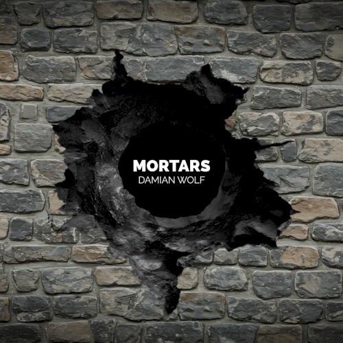 Damian Wolf &ndash; Mortars